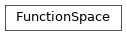 Inheritance diagram of FunctionSpace